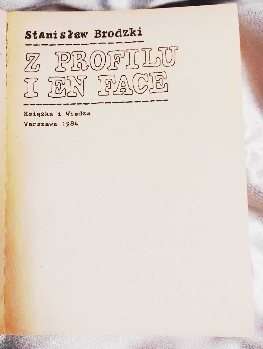 Z profilu i en face - Stanisław Brodzki