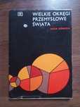 Wielkie okręgi przemysłowe świata