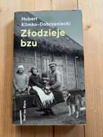 „Złodzieje bzu” Hubert Klimko-Dobrzaniecki