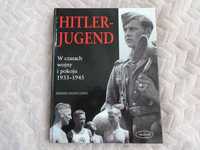 Hitler-Jugend w czasach wojny i pokoju 1933 - 1945. Brenda Ralph Lewis