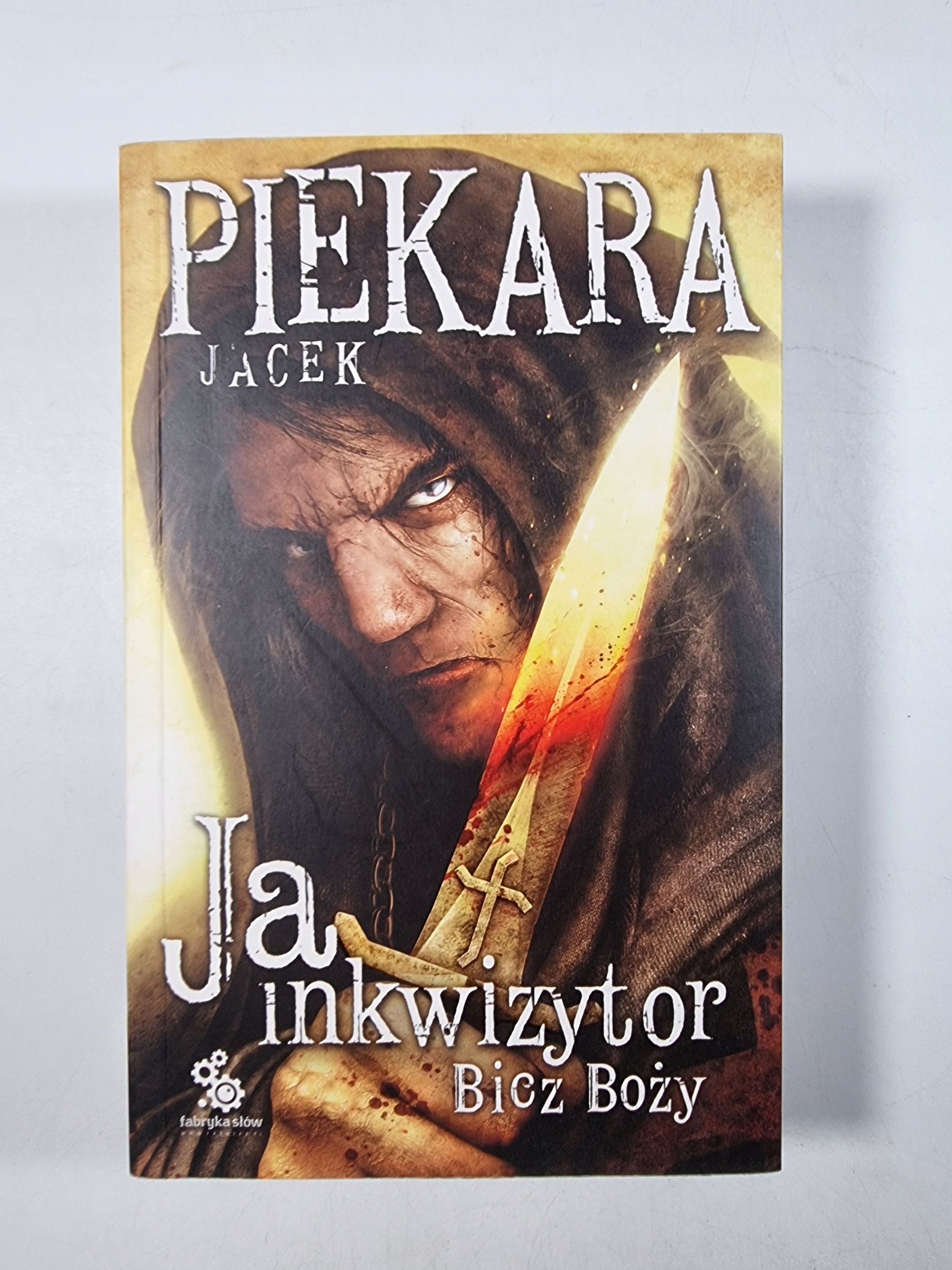 Bicz Boży / Cykl Inkwizytorski / Jacek Piekara