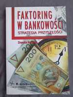 Faktoring w bankowości Dorota Korenik
