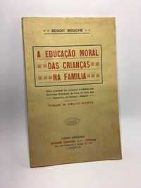 A educação moral das crianças na família – Benoit Bouché