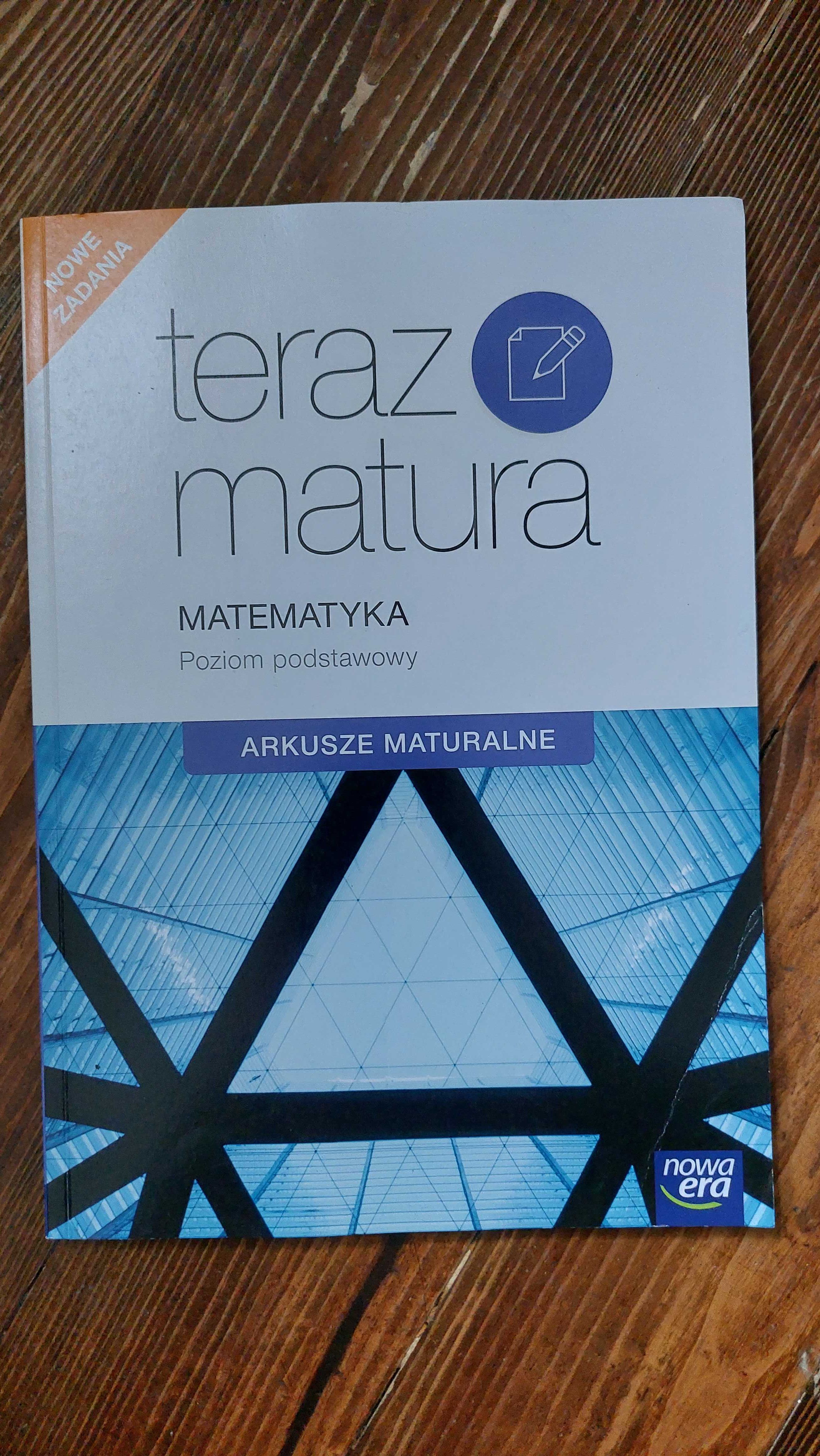 Teraz matura Arkusze maturalne matematyka (poziom podstawowy)