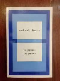 Carlos de Oliveira - Pequenos burgueses