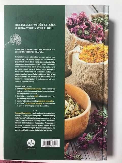 Wielki przewodnik po medycynie naturalnej 800 kuracji A. Szymanski
