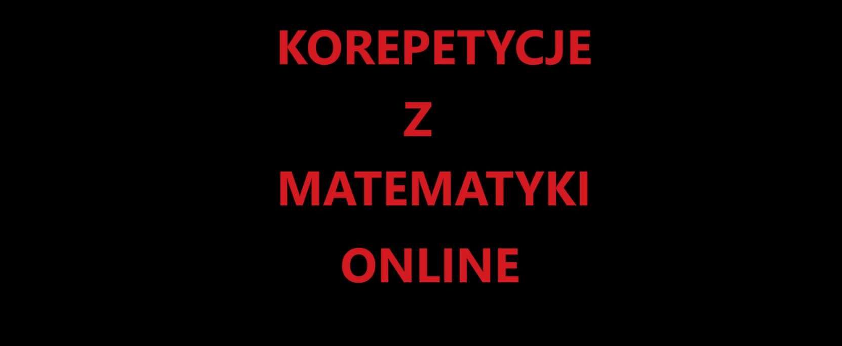 Korepetycje z matematyki ZDALNIE