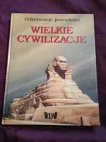 Książka, album "Wielkie cywilizacje"