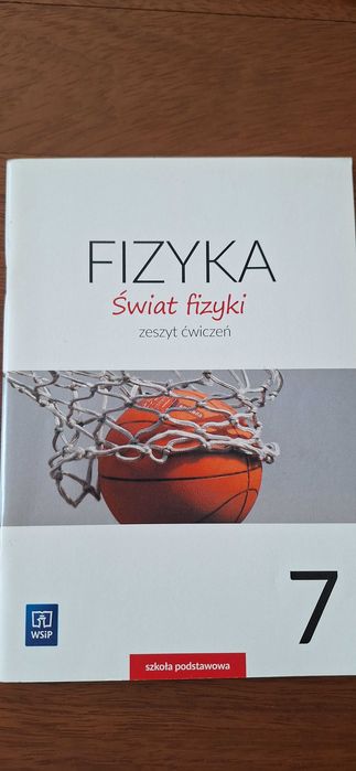 Fizyka Świat Fizyki zeszyt ćwiczeń kl.7 WSiP nowa