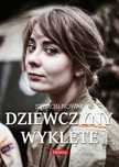 Dziewczyny wyklęte Szymon Nowak nowa