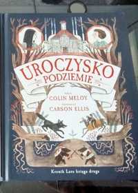 Colin Meloy Uroczysko podziemie