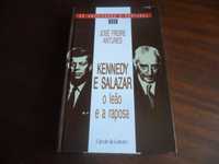 "Kennedy e Salazar" -O Leão e a Raposa de José Freire Antunes -Ed 1992