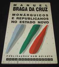 Livro Monárquicos e Republicanos no Estado Novo