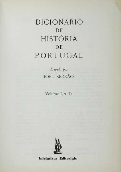 Dicionário de História de Portugal Autor: Joel Serrão