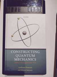 Constructing quantum mechanics, mechanika kwantowa - Duncan, Jenssen