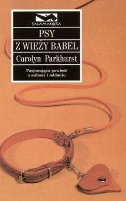 Psy Z Wieży Babel Carolyn Parkhurst