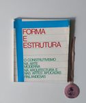 Forma e Estrutura. O Construtivismo na Arte Moderna, na Arquitectura e
