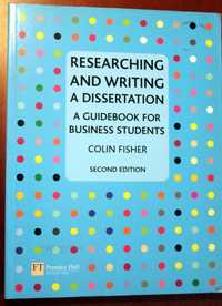 Researching and Writing a Dissertation Guidebook for Business Students