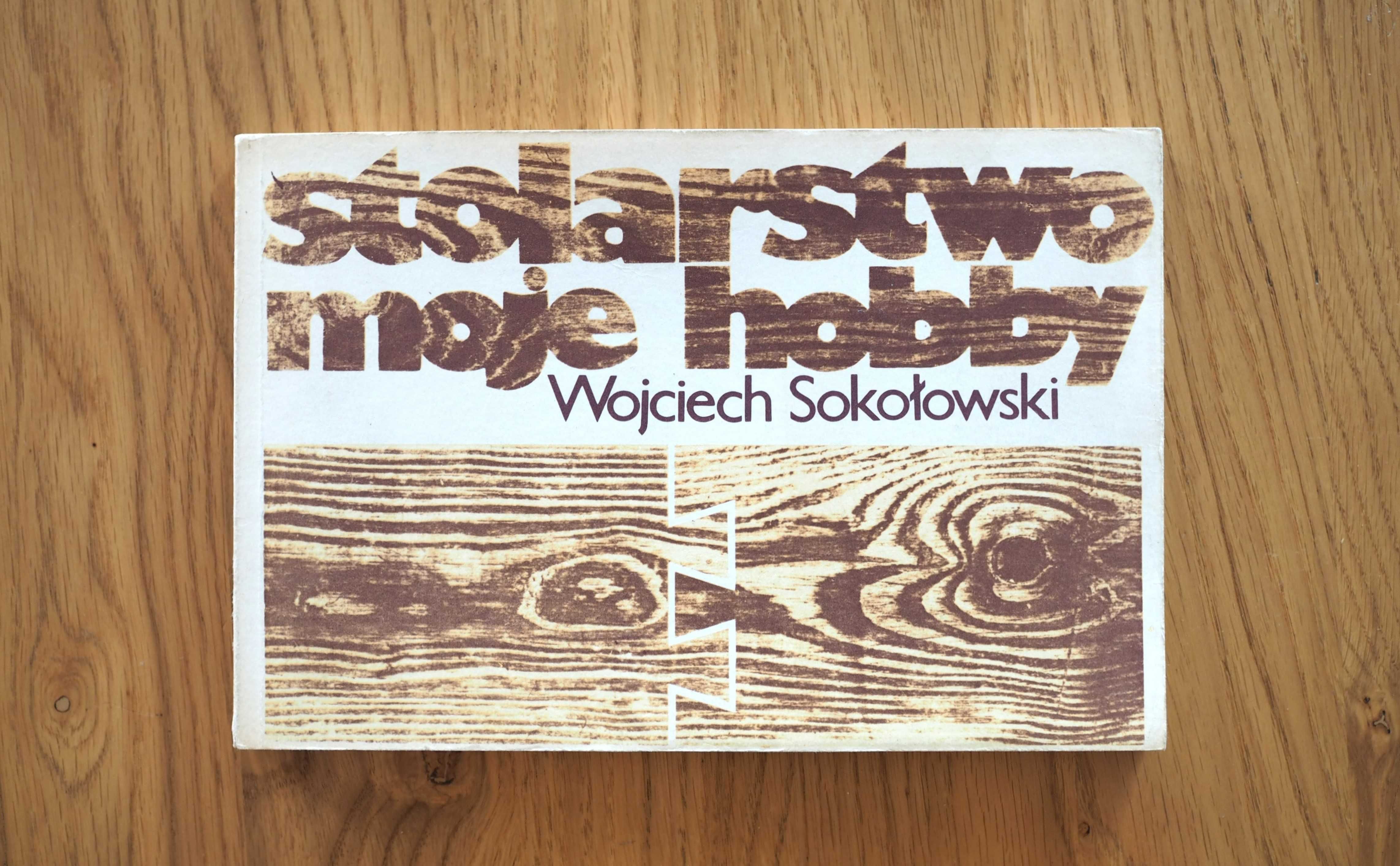 Stolarstwo Moje Hobby Wojciech Sokołowski