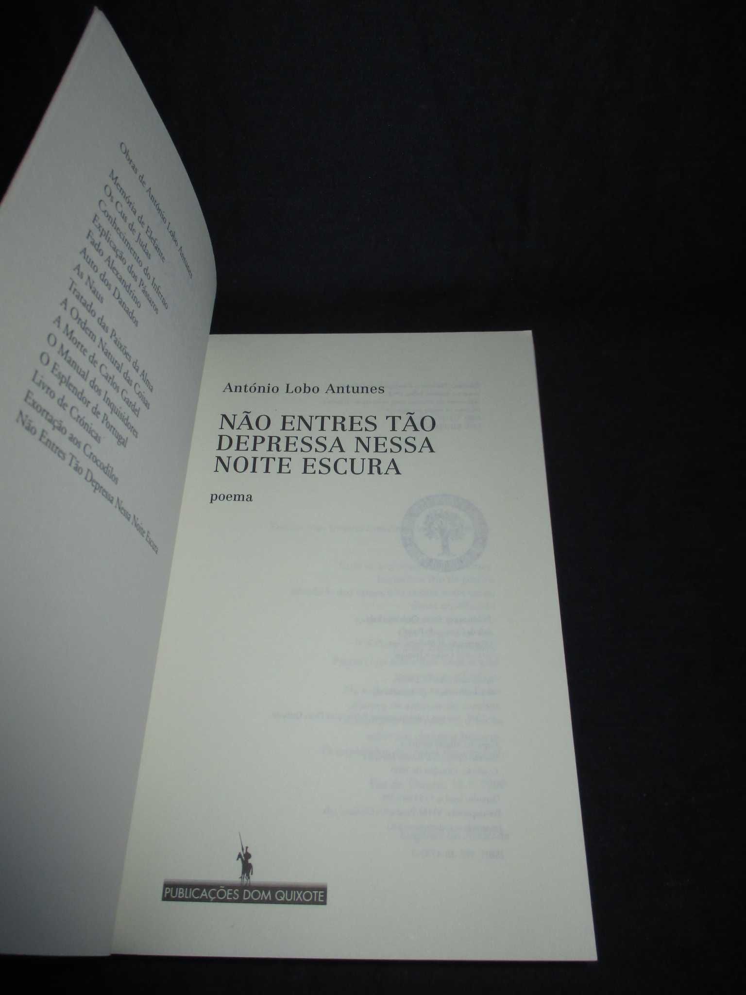 Livro Não entres tão depressa nessa noite escura António Lobo Antunes