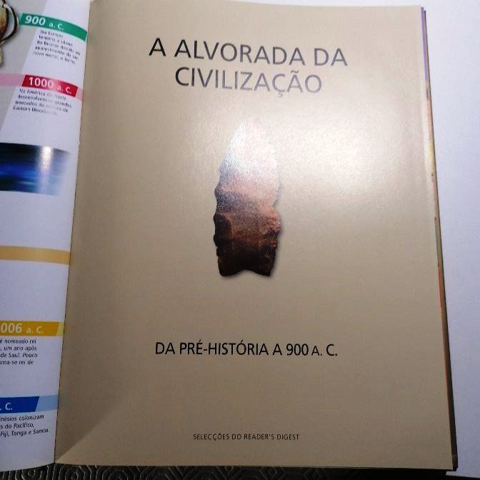 A alvorada da civilização - da Pré-História a 900 a.C