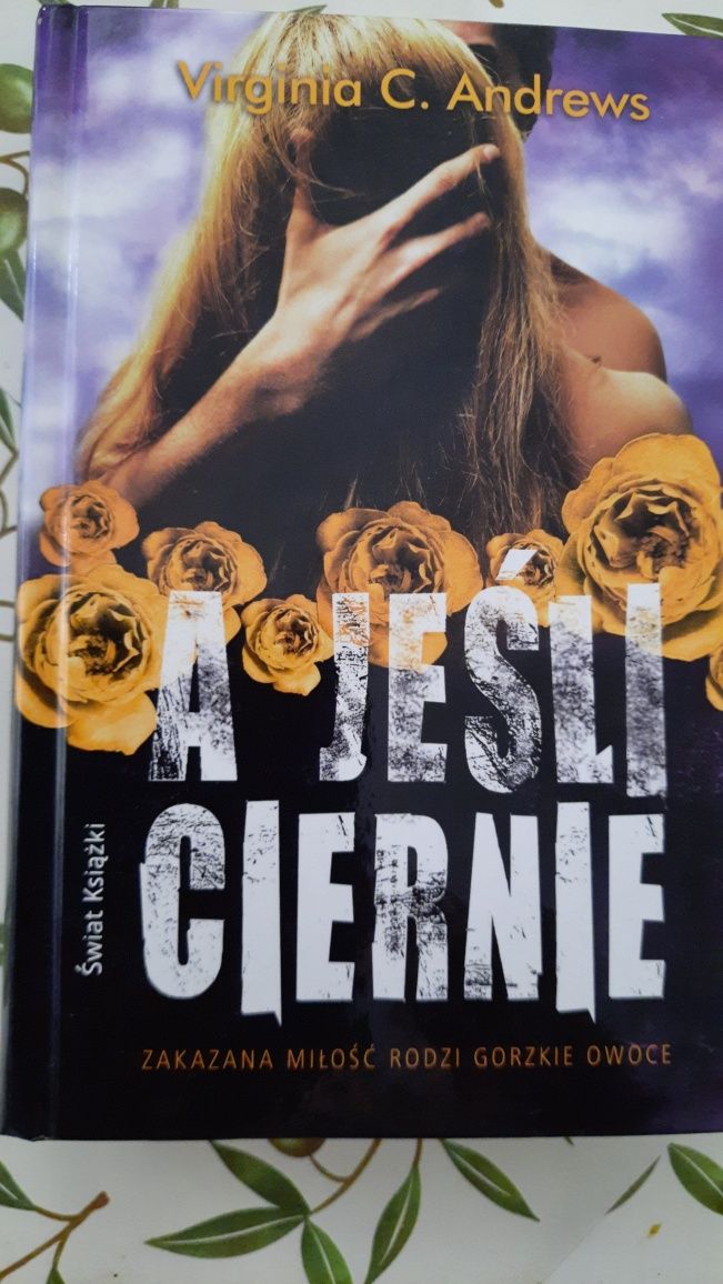 A jeśli ciernie - Virginia C. Andrews