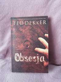 Obsesja, Ted Dekker