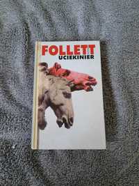Książka Ken Follett "Uciekinier"