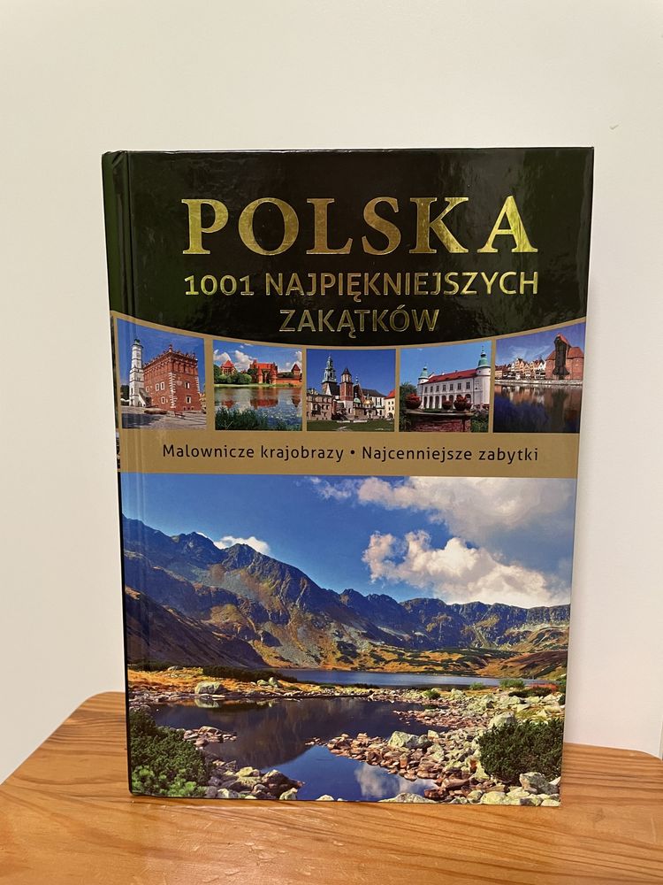 Polska - 1001 najpiękniejszych zakątków
