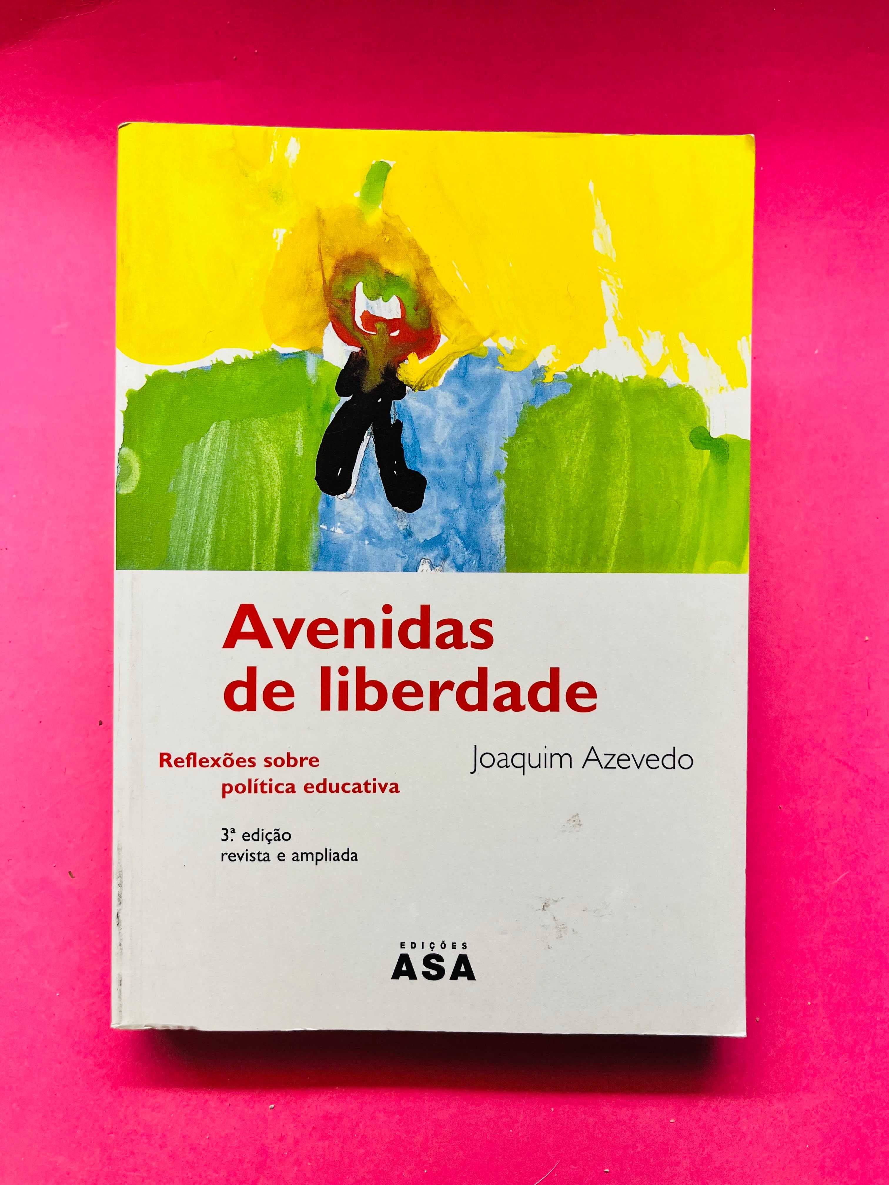 Avenidas de Liberdade - Joaquim Azevedo