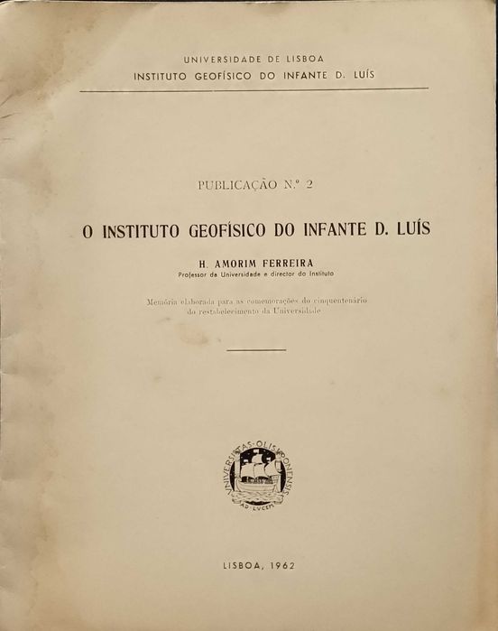 O Instituto Geofísico do Infante D. Luís - H. Amorim Ferreira