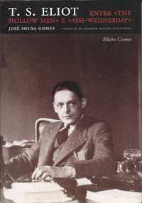 T. S. Eliot – Entre «The hollow men» e «Ash-wednesday»_José Sousa Gome