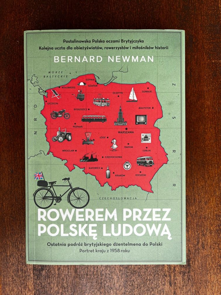 Rowerem Przez Polskę Ludową Bernard Newman