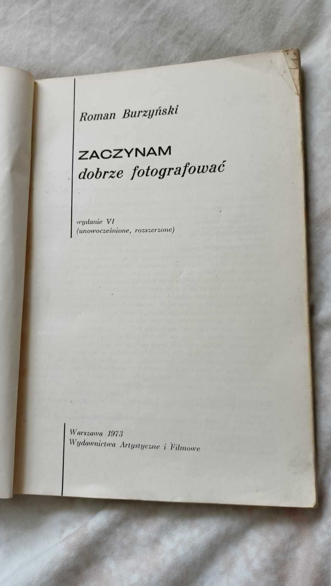 Zaczynam Dobrze Fotografować, książka, Roman Burzyński, 1973