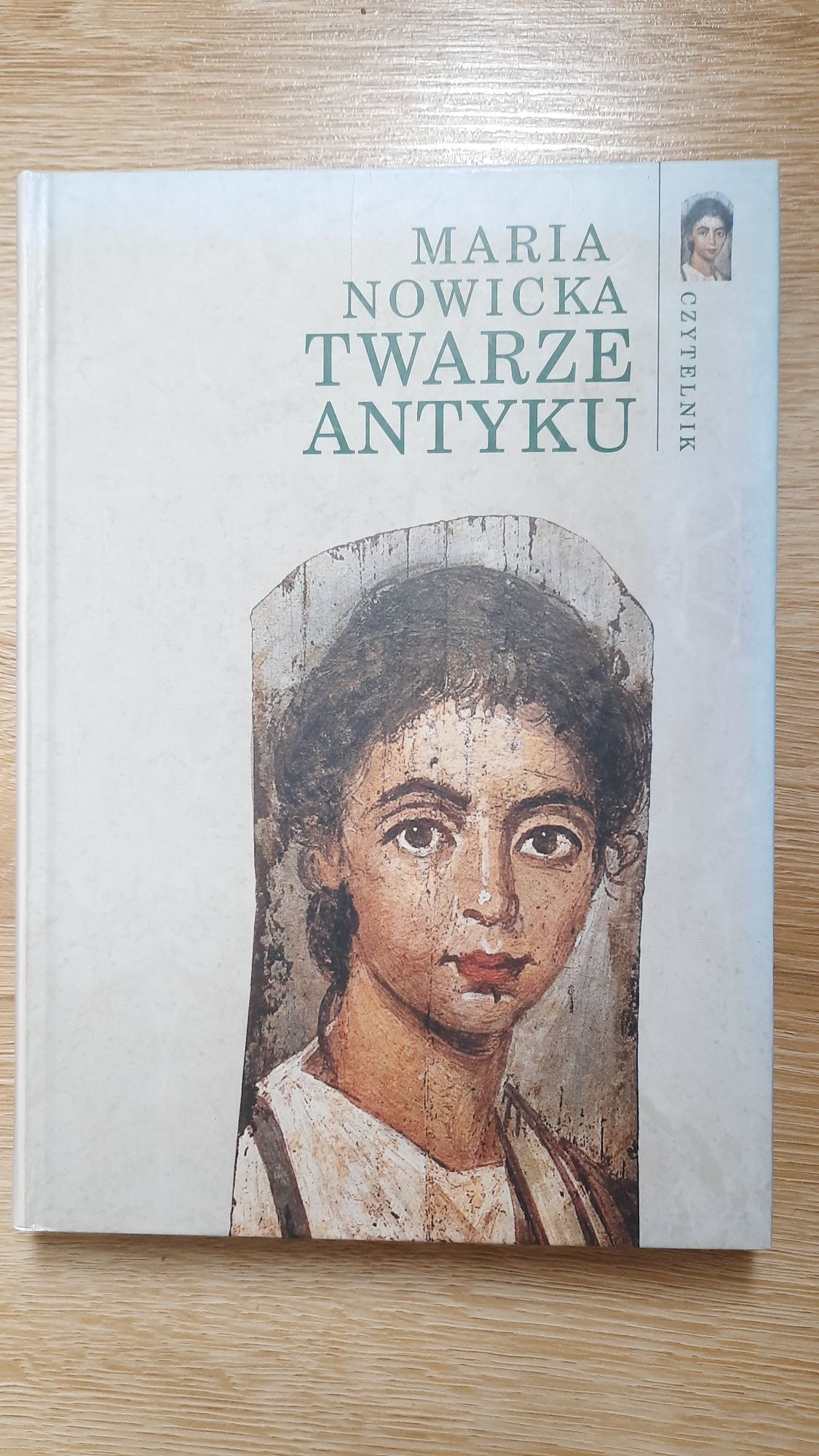 Twarze Antyku z dziejów portretu w Grecji i Rzymie