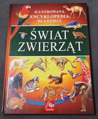 Świat Zwierząt. Ilustrowana encyklopedia dla dzieci.