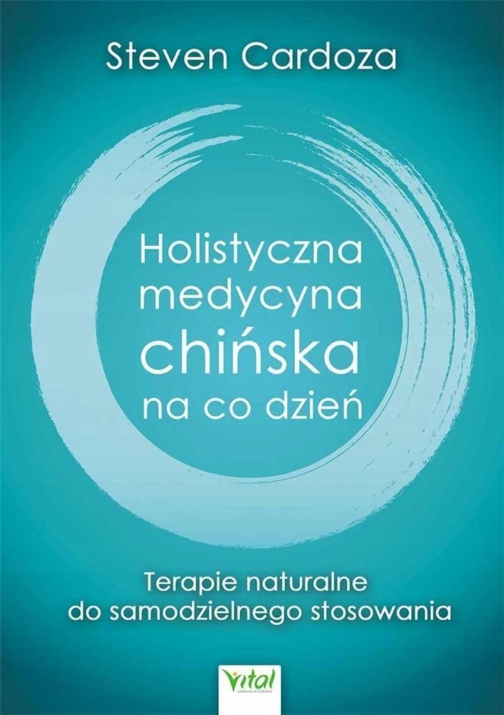 Holistyczna Medycyna Chińska Na Co Dzień