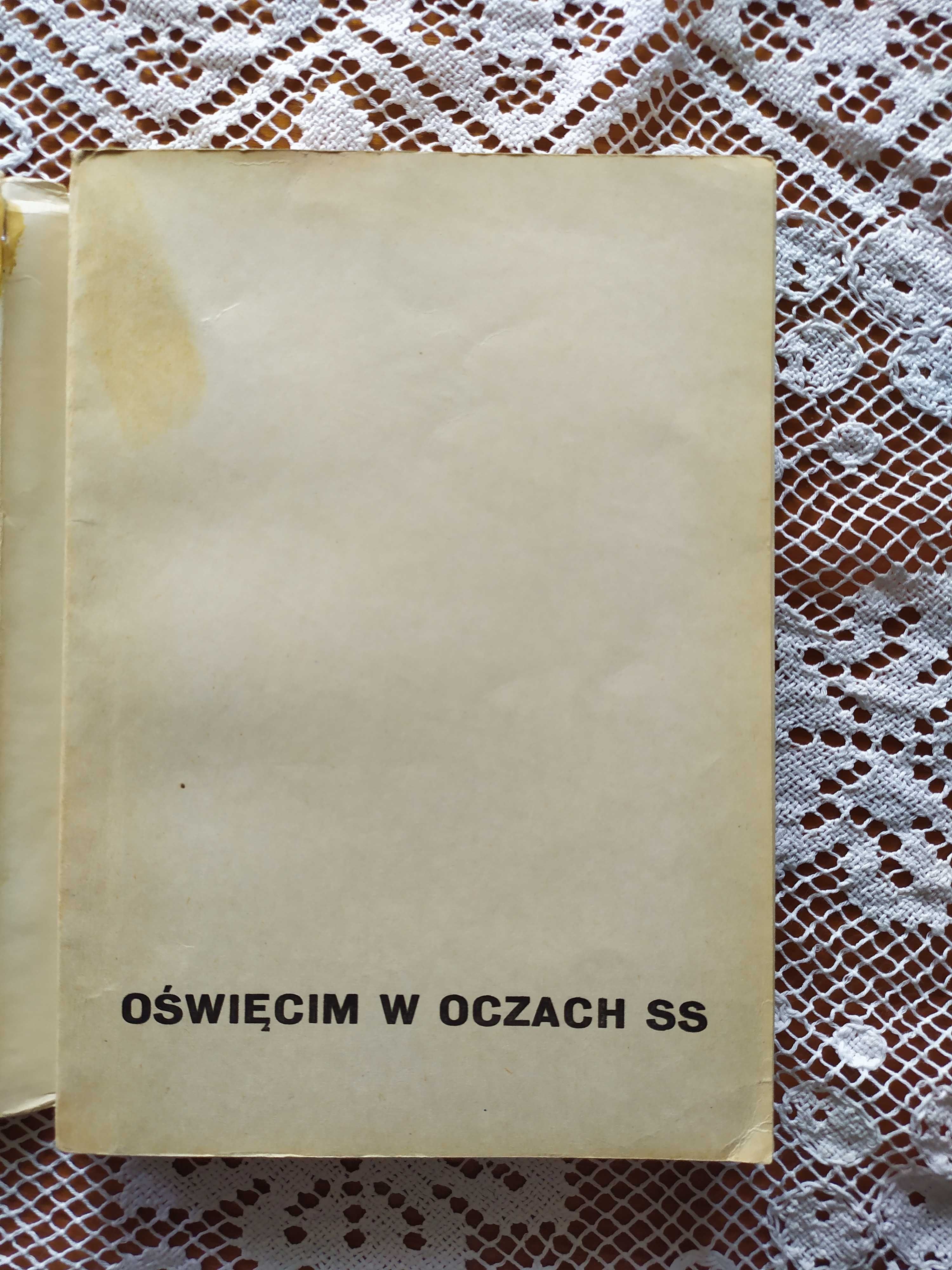 Oświęcim w oczach SS, Pery Broad, Rudolf Hoss ,Johann Paul Kremer