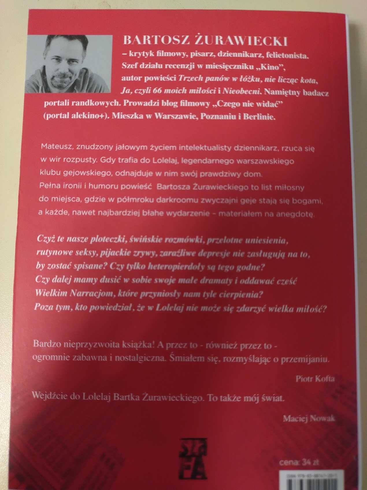 Do Lolelaj. Gejowska utopia. Bartosz Żurawiecki (Nowa)