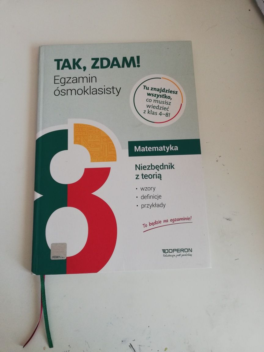 Tak, zdam! Niezbędnik z teorią. Matematyka