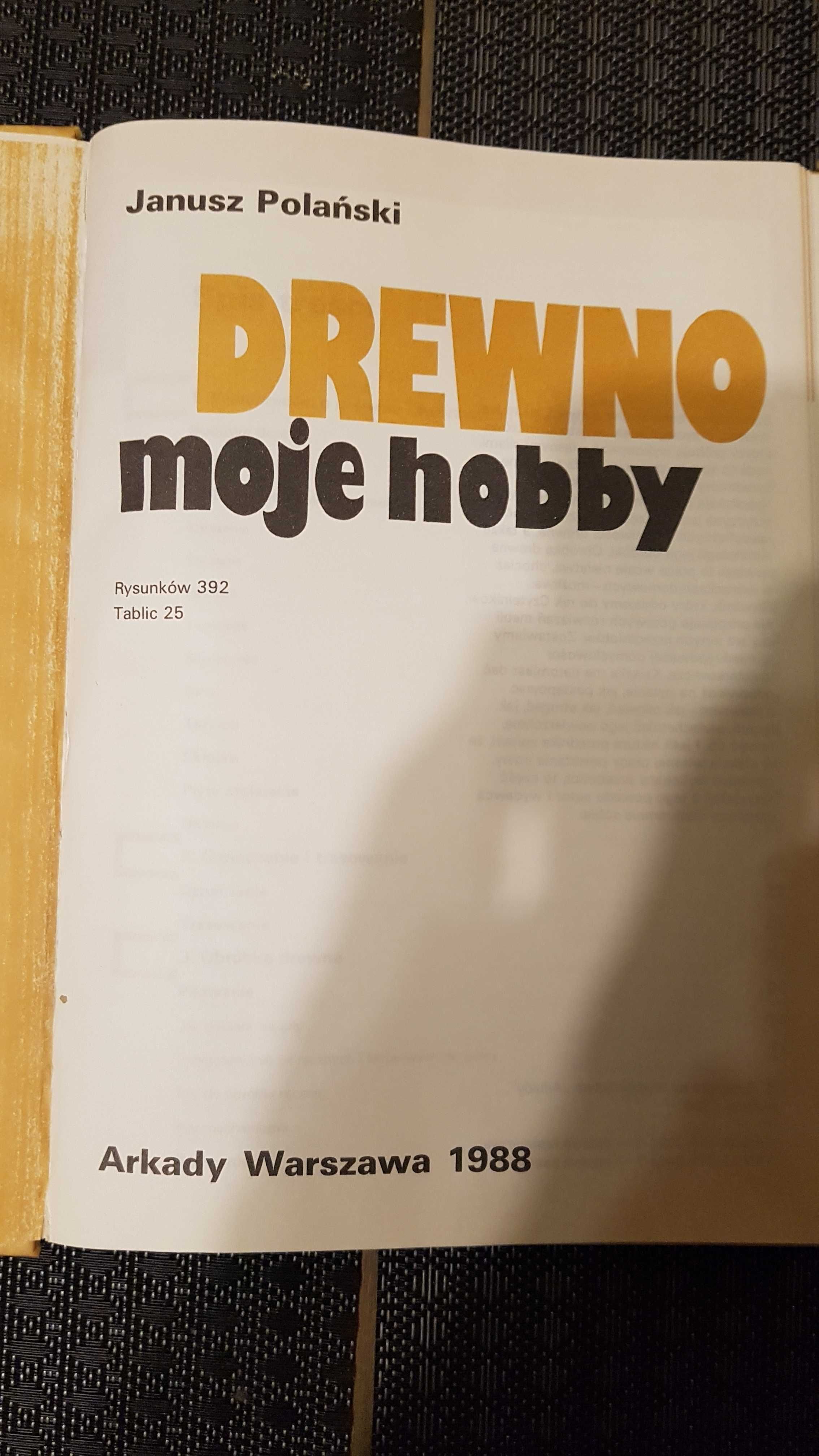 Drewno moje hobby.