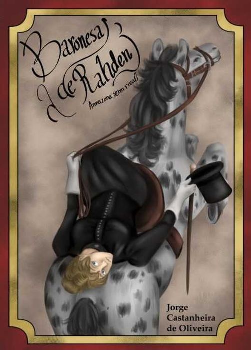 Baronesa de Rahden. Amazona sem rival (circo)