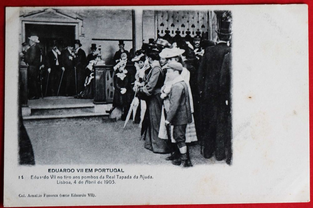 Reis Eduardo VII e D Carlos tiro pombos Tapada Ajuda 1903 (Reserva NS)