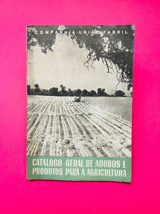 Catálogo Geral de Adubos e Produtos Para a Agricultura