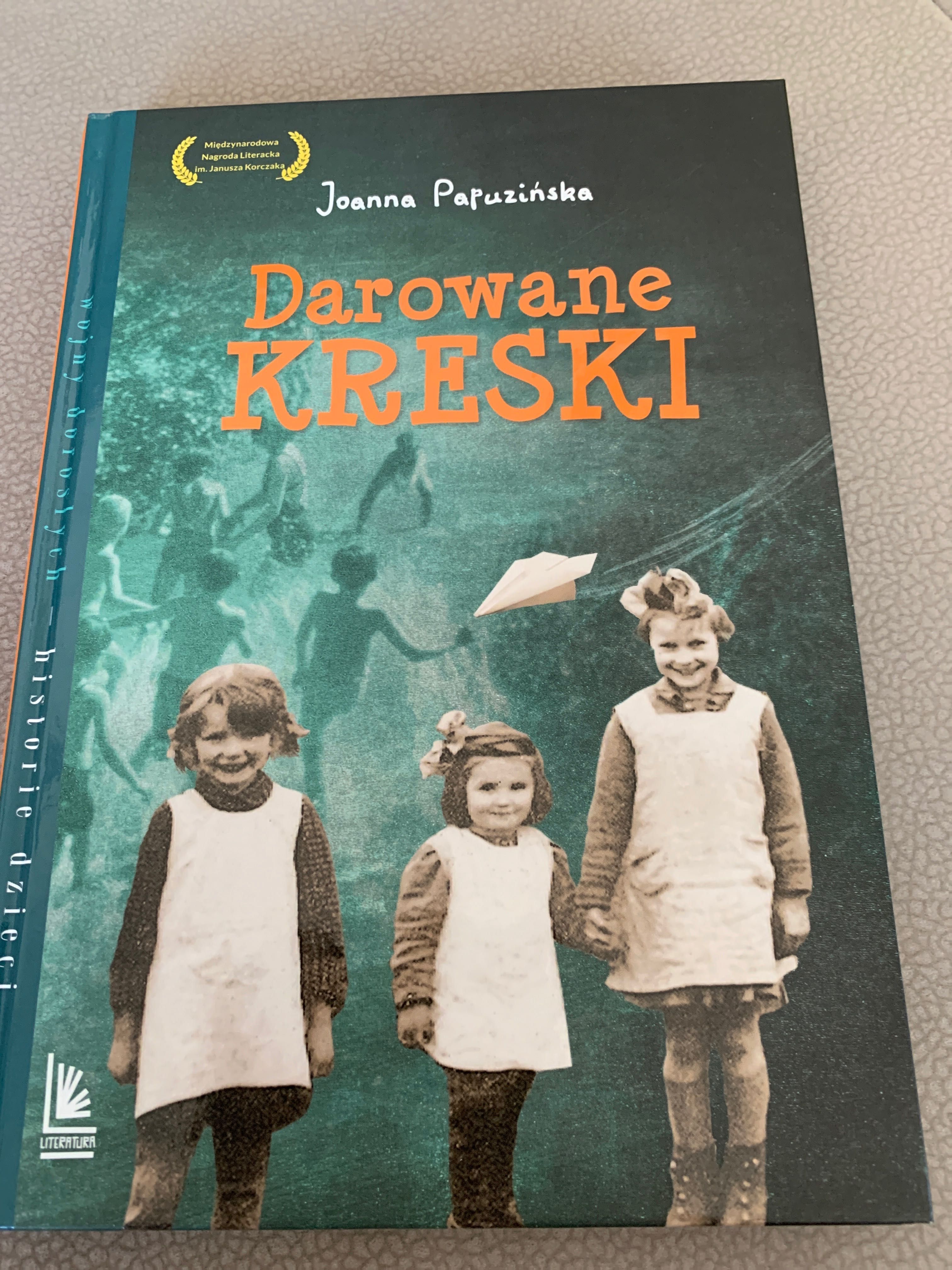 Darowane Kreski, Joanna Papuzińska, książka dla dzieci 9-12 lat.