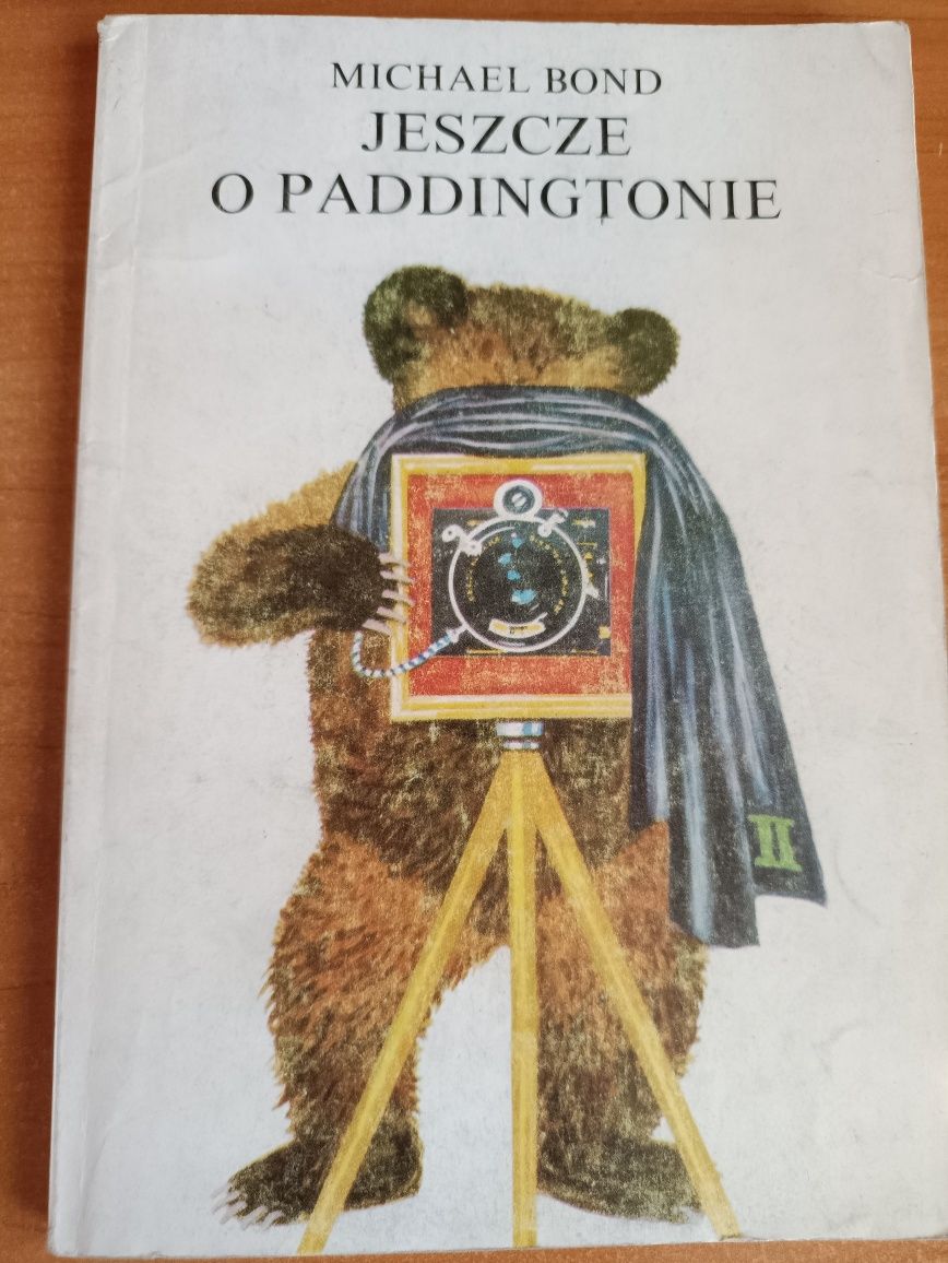 "Jeszcze o Paddingtonie" Michael Bond