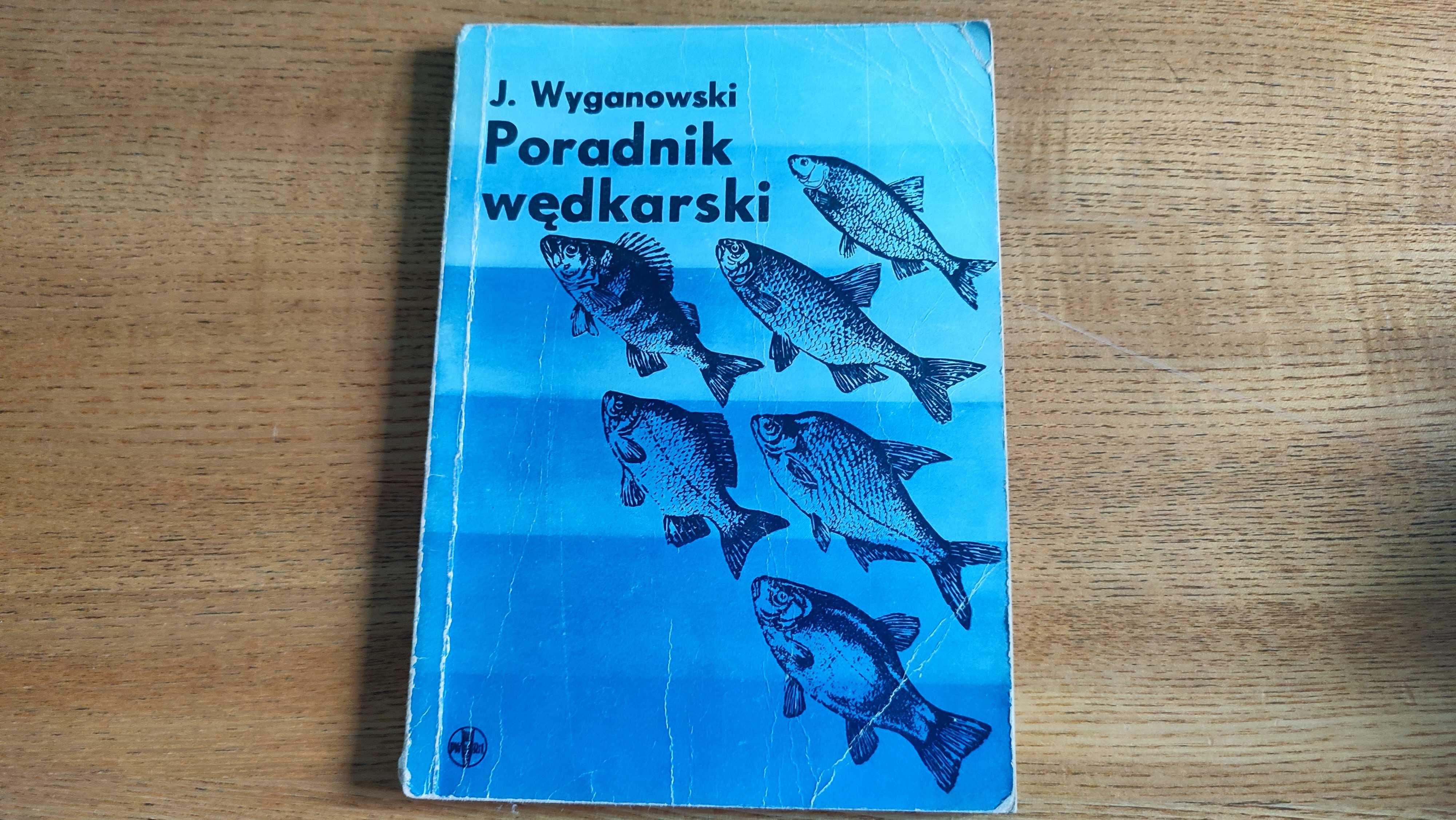 Poradnik wędkarski J. Wyganowski