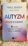 Autyzm. Przewodnik. 9 postaw wspierających rozwój dzieci w spektrum