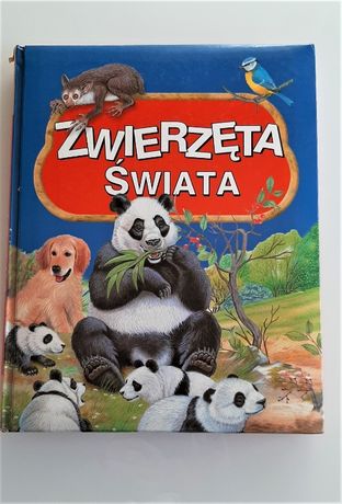 Zwierzęta świata - edukacyjna książka dla dzieci
