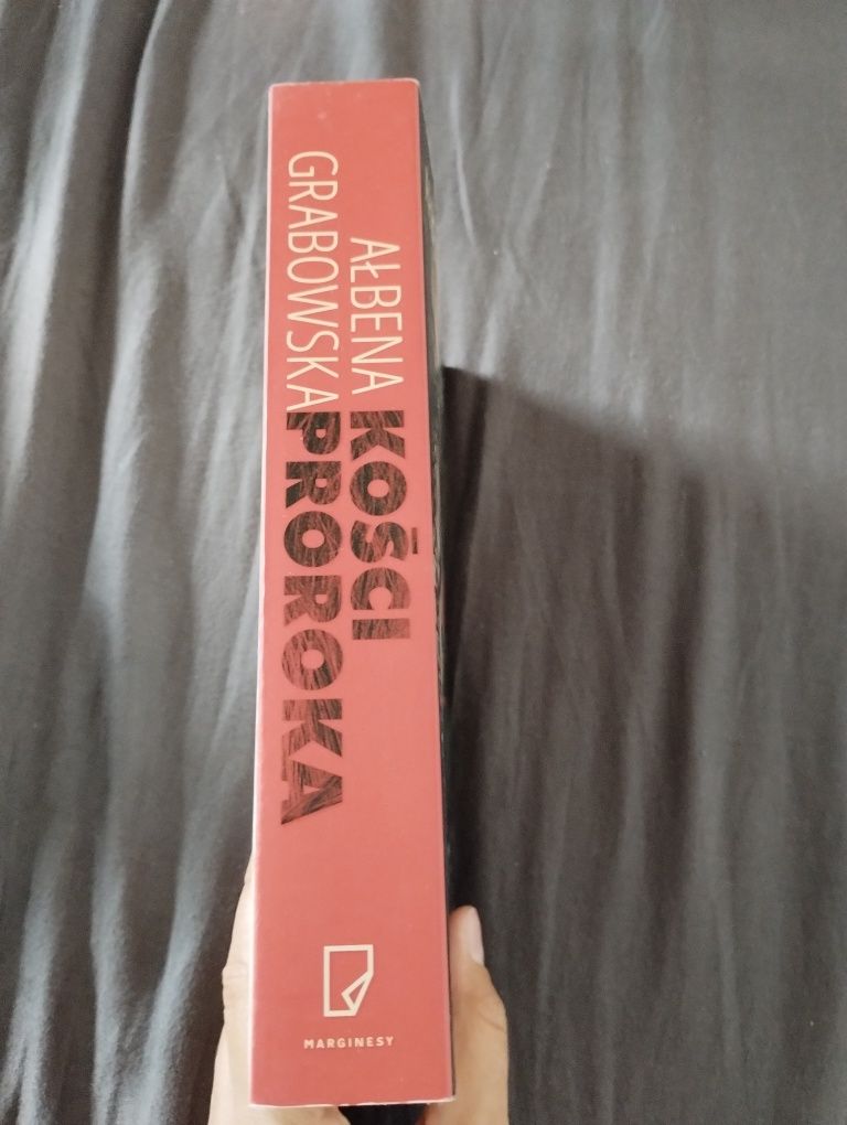 Kości proroka - Ałbena Grabowska